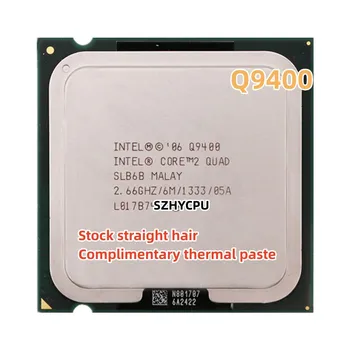 Процессор INTEL CORE 2 QUAD Q9400 2,66 ГГц 6 МБ Кэш-памяти L2 FSB 1333 Настольный процессор LGA 775 Бесплатная доставка